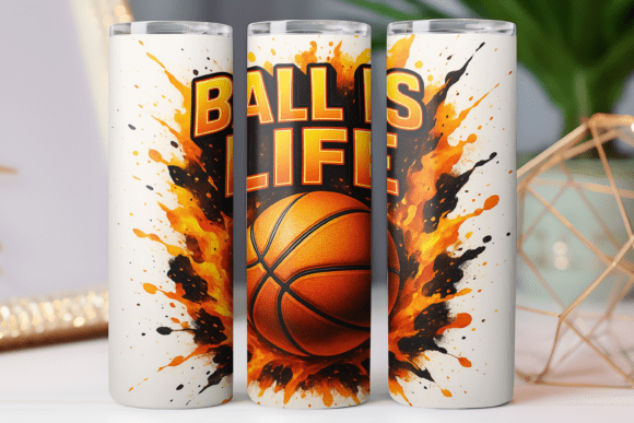 Download Ball is Life Basketball Tumbler Wrap Png - Premium Resources