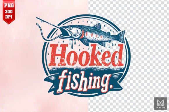 Download Hooked Fishing Sublimation Design - Sublimation design Collection
