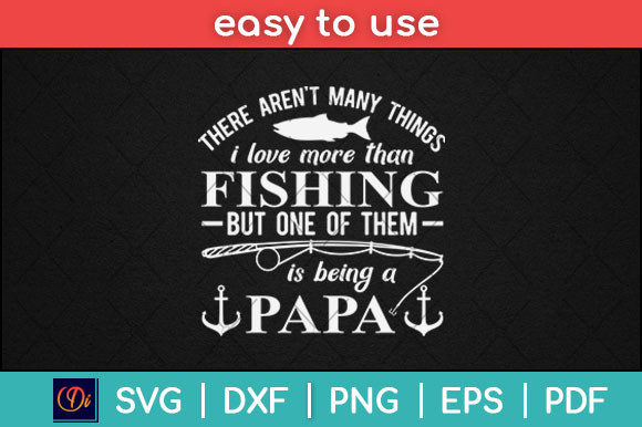 Download Fishing Love Fish Being Papa Fathers Day - Love fish Collection