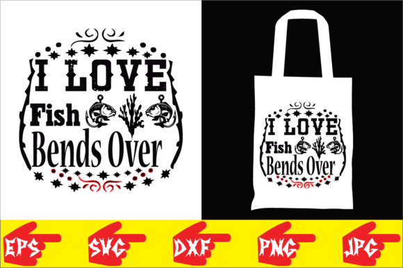 Download I Love Fish Bends over - Love fish Collection